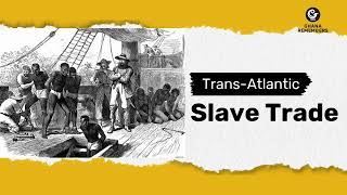 The Trans Atlantic Slave Trade [upl. by Berl]