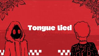 tongue tied with haroldNstuff LYRIC VIDEO [upl. by Lahtnero]