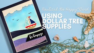 Dollar Tree Nautical Be Happy Card [upl. by Sokem]