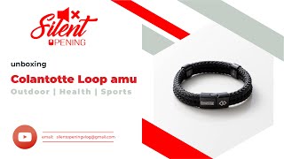 UNBOXING  COLANTOTTE Loop Amu  Magnetic Sports Band  Japan [upl. by Yeltrab]