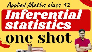 One Shot  Chapter 10  Applied Maths  Class 12  Inferential Statistics  Gaur Classes [upl. by Gery]