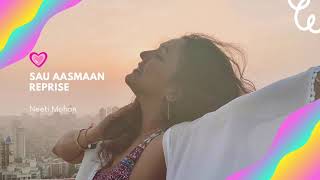 Sau Aasmaan Reprise Teaser Neeti Mohan [upl. by Wainwright]