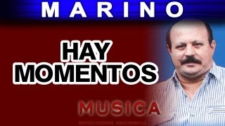 Marino  Hay Momentos musica [upl. by Eelrahc316]