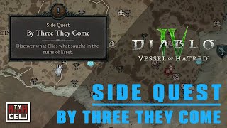 By Three They Come side quest  DIABLO IV [upl. by Gannes594]