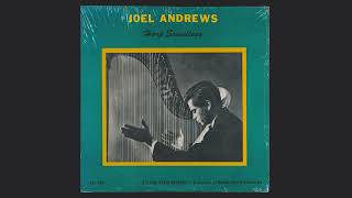 JOEL ANDREWS  Harp Soundings  fabulous Bay Area classical avant and new age harp private press LP [upl. by Sitrik519]