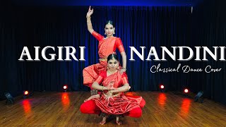 Aigiri Nandini Remix  Classical Dance Cover  Taal Choreography  Aiswarya amp Arya [upl. by Auhsuj]