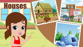 Learn Types of Houses  Mud House Igloos Caves amp More  Kids Educational Videos [upl. by Harned]