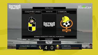 COQUIMBO UNIDO VS COBRESAL [upl. by Dunkin]