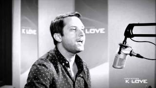 KLOVE  Brandon Heath quotLove Doesquot LIVE [upl. by Grochow]