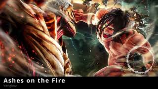 Ashes on the Fire epic rearrange Attack on Titan  Shingeki no Kyojin Final Season 進撃の巨人 [upl. by Lindsay]