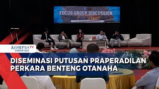 Akademisi dan Praktisi Hukum Soroti Putusan Praperadilan Perkara Benteng Otanaha [upl. by Roscoe337]