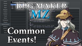 RPG Maker MZ Tutorial 21  Common Events [upl. by Wolgast]