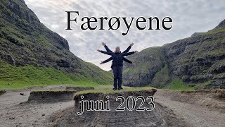 Færøyane juni 2023 [upl. by Lussier576]