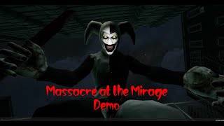 massacre at the Mirage Demo [upl. by Obie612]