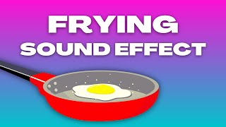 Frying Sound Effect 1 HOUR [upl. by Selfridge]