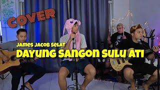 Dayung Sangon Sulu Ati  James Jacob Selat  cover  Lagu Iban [upl. by Nylqcaj939]