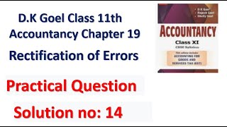 Solution no 14 of Rectification of errors Chapter 19 Accountancy [upl. by Idnat875]