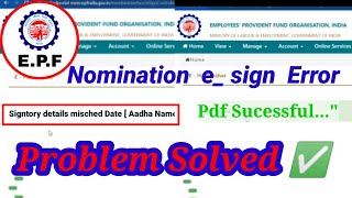 PF Enomination Signatory Details mismatch Data  Aadhar Name Birth  Error Problem Solved 👍 [upl. by Alguire]