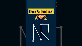 N❤️R Pattern Lock 🔐 Style Shorts pattern stylishpattern viral youtube [upl. by Yadnus965]