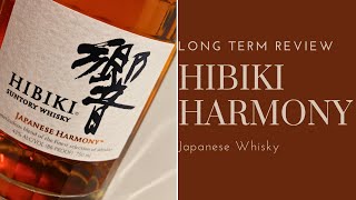 Hibiki Harmony Long Term Review [upl. by Merci]