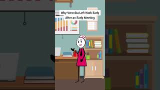 Why Veronika Left Work Early After an Early Meeting gplus animation corporate skits [upl. by Neerac]