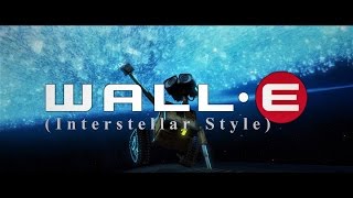 WallE  Trailer Interstellar style [upl. by Hole]