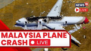 Malaysia Plane Crash Live  Plane Enroute From Malaysia Crashed  Elmina Plane Crash  News18 Live [upl. by Pauly]