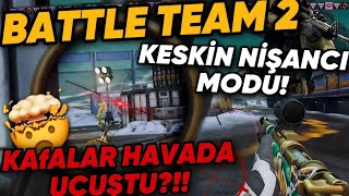 BATTLE TEAM 2 KESKİN NİŞANCI MODU KAFALAR HAVADA UÇUŞTU [upl. by Adiari84]