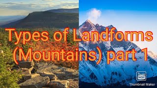 Types of Landforms Part1 Mountains [upl. by Harat]