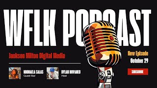 WFLK Podcast  Michaela Salas amp Dylan Hovanec [upl. by Tri]