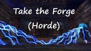 Mists of Pandaria 52 PTR  Take the Forge Horde [upl. by Aiynot]