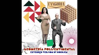 Fangoria  Geometría Polisentimental Extended Version by Bordjen [upl. by Manard]