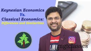 Keynesian Economics Vs Classical Economics Differences and Similarities in Hindi [upl. by Aikem]