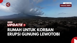 Pemerintah Janji akan Bangun 1 100 Rumah untuk Korban Erupsi Gunung Lewotobi [upl. by Anailuig]