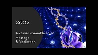 2022 Message amp Meditation [upl. by Htur]