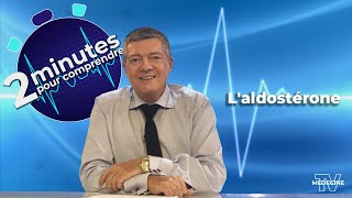 Laldostérone  2 minutes pour comprendre [upl. by Oniotna]