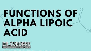 Functions of Alpha Lipoic Acid [upl. by Nuahsar]