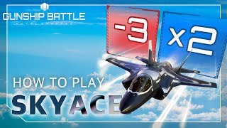 Sky Ace Guide｜Gunship Battle Total Warfare [upl. by Anialem]