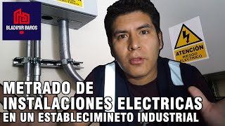 Metrado de Instalaciones Eléctricas de un Establecimiento Industrial [upl. by Itin]