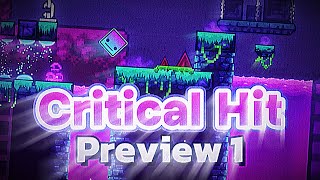 “Critical Hit” by PixelMindGDYT amp idkguyGD  Preview 1 [upl. by Ojela]