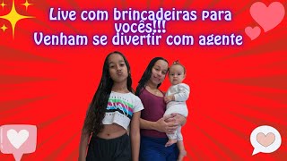 LIVE DE BRINCADEIRAS VENHAM BRINCAR COM A GENTE ♥️ [upl. by Airdnaxila]