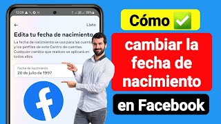 Cómo cambiar la fecha de nacimiento en Facebook 2023  Cambio de fecha de nacimiento en Facebook [upl. by Obeng64]