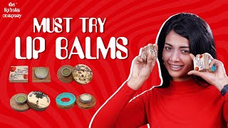 Must Try Lip Balms  ft Swetha Renukumar  The Lip Balm Company™ [upl. by Aubyn]