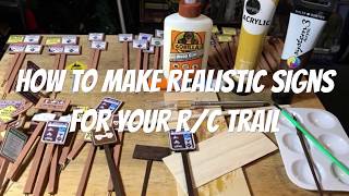 How to Make Realistic RC Trail signs [upl. by Edyaj331]