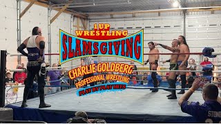 Charlie Goldberg Commentary Hits 1UP Wrestling Slamsgiving 2024 [upl. by Seroka]