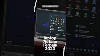 Laptop 7 Jutaan Dengan Prosesor Intel Terbaik 2023  September [upl. by Alasteir137]