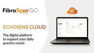 Echosens Cloud 2023  the digital platform to support FibroScan® GO users daily practice needs [upl. by Anora657]