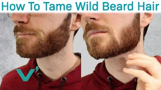 How To Tame Wild Beard Hairs [upl. by Benildas]