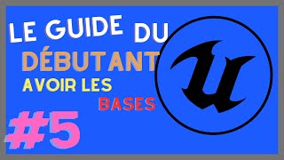 Tuto UE5  Le guide du débutant  05  Loutliner et longlet details [upl. by Akili]