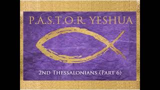 2nd Thessalonians Part 6 [upl. by Ethan973]